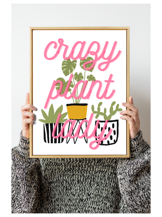 Crazy plant lady print Wall Art: A4