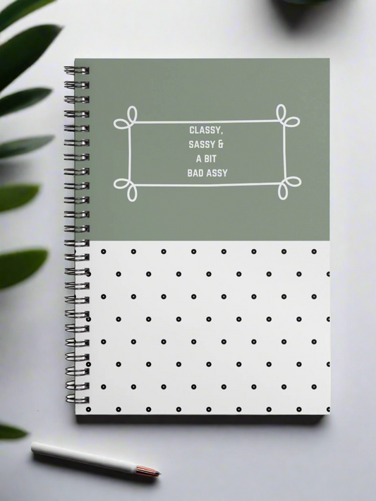 Classy, Sassy, Bit Bad Assy A4 Sage Spotty Notebook: Soft Cover