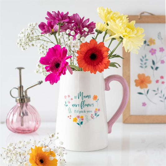 Flower Jug: ‘If Mums Were Flowers, I’d Pick You’ Ceramic Flower Jug – A Heartfelt Gift